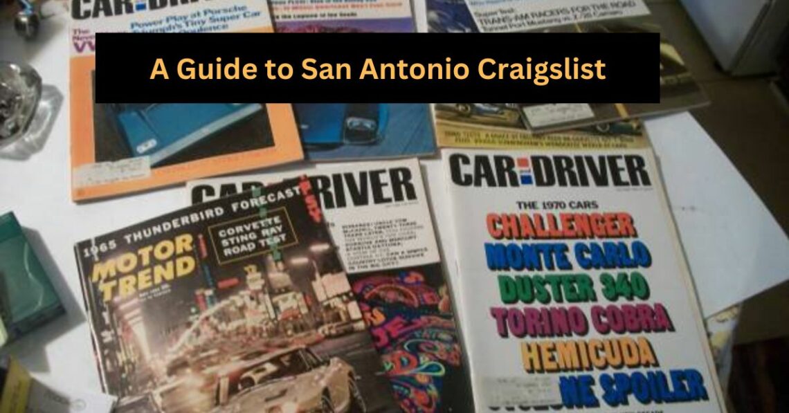 A Guide to San Antonio Craigslist