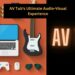 AV Tub's Ultimate Audio-Visual Experience