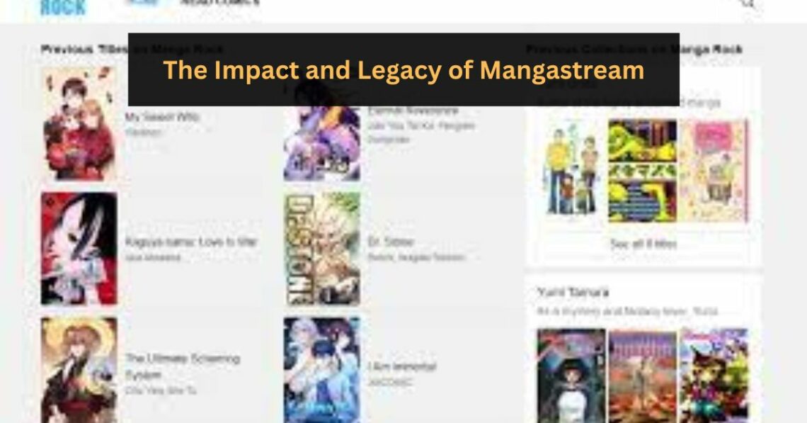 The Impact and Legacy of Mangastream