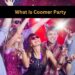 What Is Coomer Party: Complete Guide!