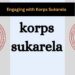 Engaging with Korps Sukarela