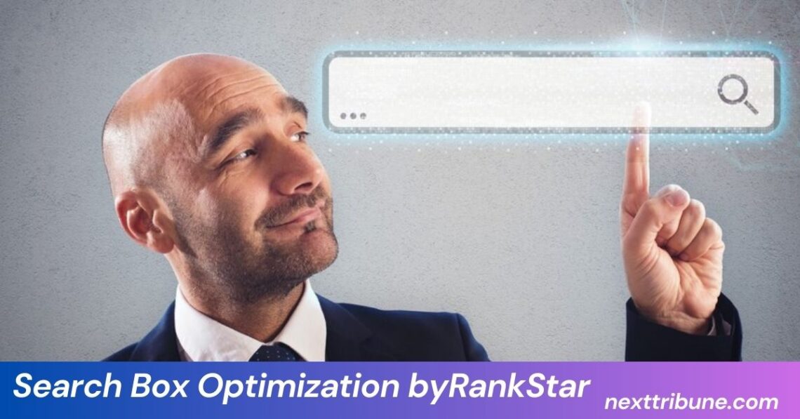 Search Box Optimization byRankStar