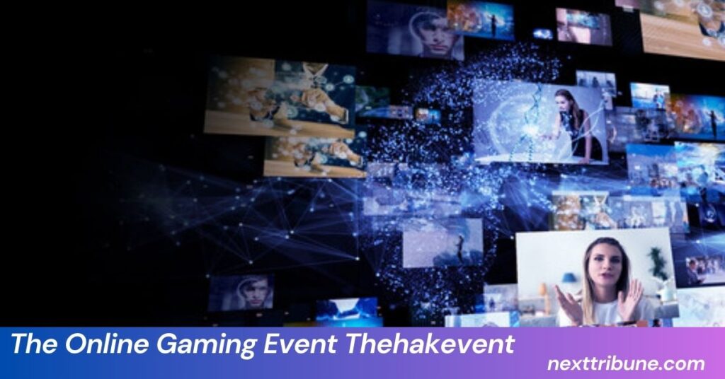 The Online Gaming Event Thehakevent