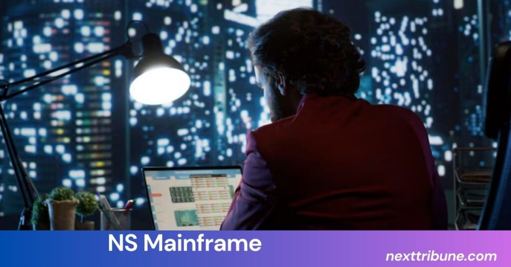 NS Mainframe