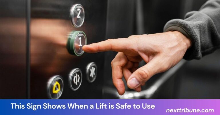 This Sign Shows When a Lift is Safe to Use
